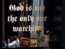 �@���w���յĻ��y�R�����һ��Ԓ���ϵ۲�����Ψһ��Ҋ�C��(God is not the only one watching)��ÿ�������������w�������ȿ����ľ����@��Ԓ��